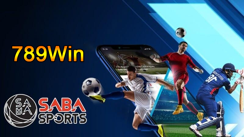 Saba Sport là gì? Sảnh chơi cá cược đỉnh cao tại nhà cái 789Win 3 Sân chơi Saba Sports 789Win luôn hấp dẫn và đặc sắc